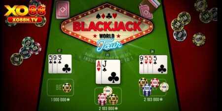 Blackjack Xo88 - Siêu Phẩm Game Bài Hot Nhất Năm 2025